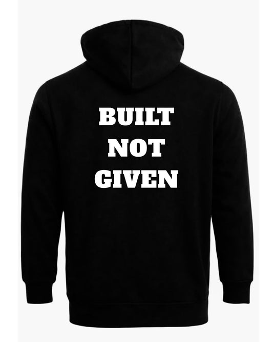 Titan Built Not Given Hoodie