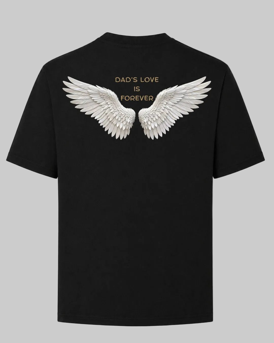 Titan Eternal Wings Oversized T-shirt in black by BD WEAR featuring white angel wings graphic print and gold text Dad's Love Is Forever on a grey background