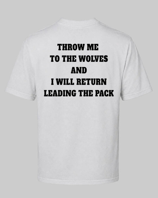 Titan Pack Leader Oversized T-shirt in white by BD WEAR featuring white motivational quote Throw me to the wolves and I will return leading the pack on a grey background